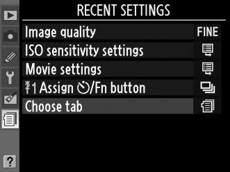 m Recent Settings (Πρόσφατες Ρυθμίσεις)/O My Menu (Το Μενού Μου) Η μηχανή προσφέρει επιλογή δύο προσαρμοσμένων μενού: ένα recent settings menu (μενού πρόσφατων ρυθμίσεων) που αποτελείται από τις