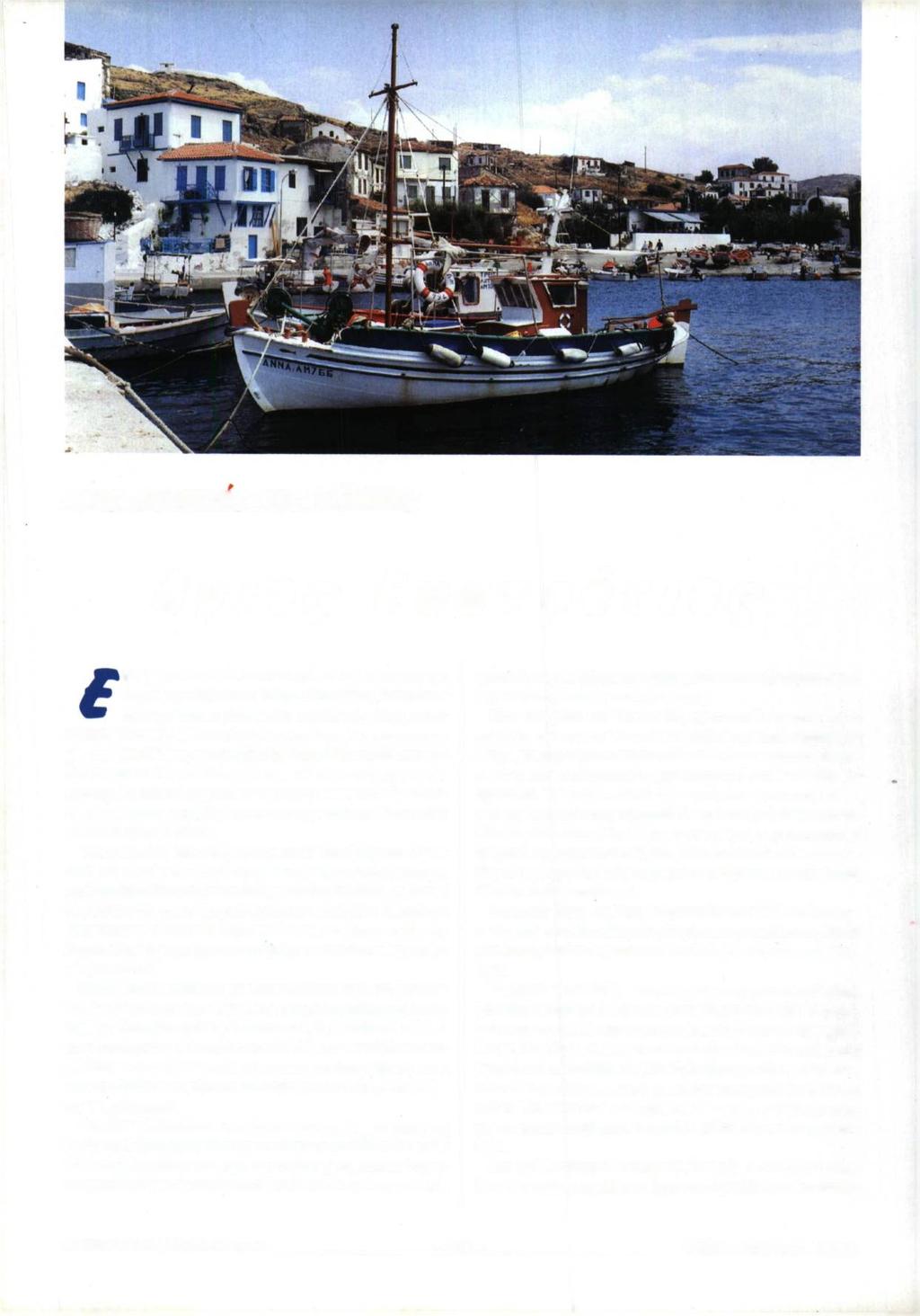 I n c e o x a n e c r i f e ε λ λ ά δ α ο Αγιος ευστράτιος να μικροσκοπικό ΑιαιοπελαγΓτικο νησγ ανάμεσα στη Λήμνο, τη Λέσβο και τη Σκύρο, είναι ο Αγιος Ευστράτιος.