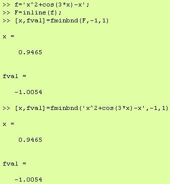 تابع fminbnd [a b] f(x) برای پیدا کردن مینیمم استفاده می شود.