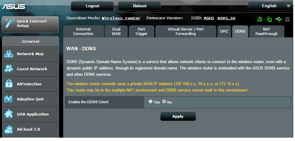 4.3.5 DDNS Η ρύθμιση του DDNS (Dynamic DNS - Δυναμικό DNS) σας επιτρέπει την πρόσβαση στο δρομολογητή από το εξωτερικό του δικτύου μέσω της παρεχόμενης Υπηρεσίας ASUS DDNS ή άλλης υπηρεσίας DDNS.