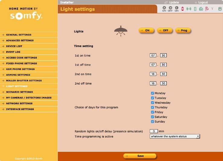 Ρύθμιση παραμέτρων του συστήματος συναγερμού μέσω Η/Υ Εγκατάσταση Ρυθμίσεις των φώτων (Light settings) Για εκτέλεση προσομοίωσης παρουσίας προγραμματίζοντας το άνοιγμα και το κλείσιμο του φωτισμού.