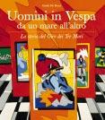 CD-Rom Vespa per versione Windows 95 / Macintosh Vespa CD-Rom Windows 95 / Macintosh version