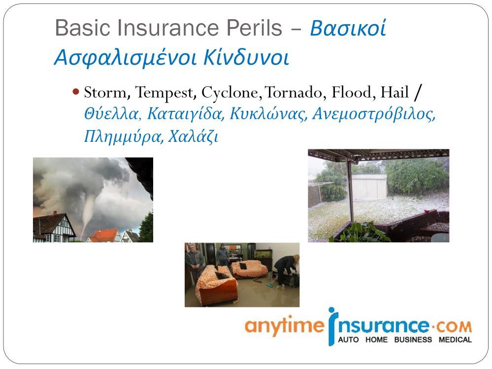 These are natural hazards usually out of our control and they may cause a lot of damage in a house.