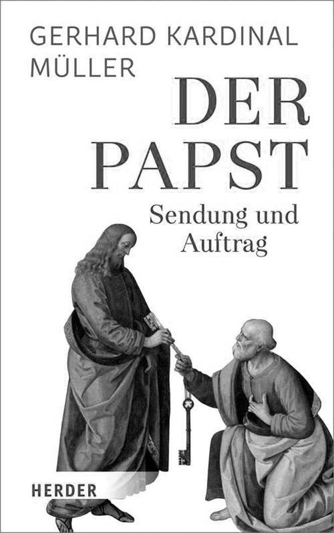 ПРИКАЗИ да Лудвига Милера Gerhard Kardinal Müller, Der Papst. Sen dung und Auftrag, Herder Verlag, Freiburg 2017.