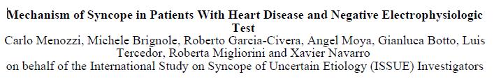 Patients with unexplained syncope, overt heart disease, and negative electrophysiologic study had a favorable mediumterm
