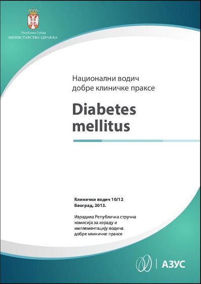 VODIČ KLINIČKE PRAKSE Vodič za dijagnostikovanje I lečenje akutnih I hroničnih oboljenja vena Vodič za dijagnostikovanje I lečenje diabetes mellitusa Vodič za dijagnostikovanje I lečenje oboljenja
