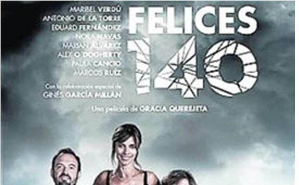 15.11.2017. 19.30 h. Felices 140 (España, 2014. 98 min.
