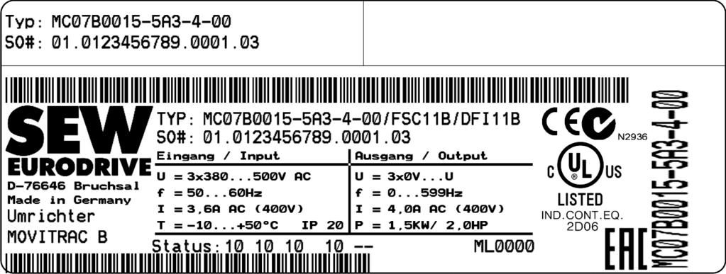 Δομή συσκευής Πινακίδα τύπου 2 2 Δομή συσκευής 2.1 Πινακίδα τύπου Το παρακάτω σχήμα απεικονίζει μία πινακίδα τύπου: 18014401695029643 Input U Ονομαστική ηλεκτ.