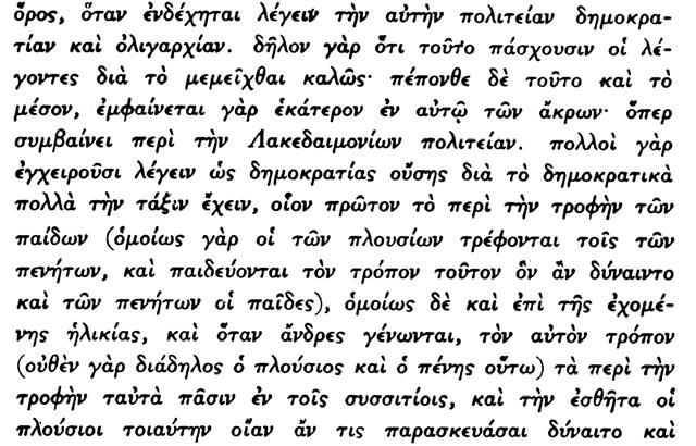 78. Καθὼς λέγει ἐδῶ ὁ Αριστοτέλης, ἐκ τῆς συνενώσεως τοῦ τρόπου πρὸς ἀνάδειξιν τῶν ἀρχόντων δι ἐκλογῆς, ὅπερ εἶναι χαρακτηριστικὸς θεσμὸς τῆς ὀλιγαρχίας, μὲ τὸ ἰσχῦον εἰς τὴν δημοκρατίαν σύστημα,