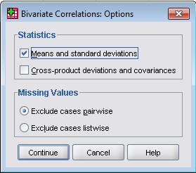 ثم يتم نقل المتغي ارت الى مربع اسمه واذا variables اردنا الحصول على المعدالت والخطأ القياسي : continue mean and standard deviation اضغط على option واختر ثم اختر معامل