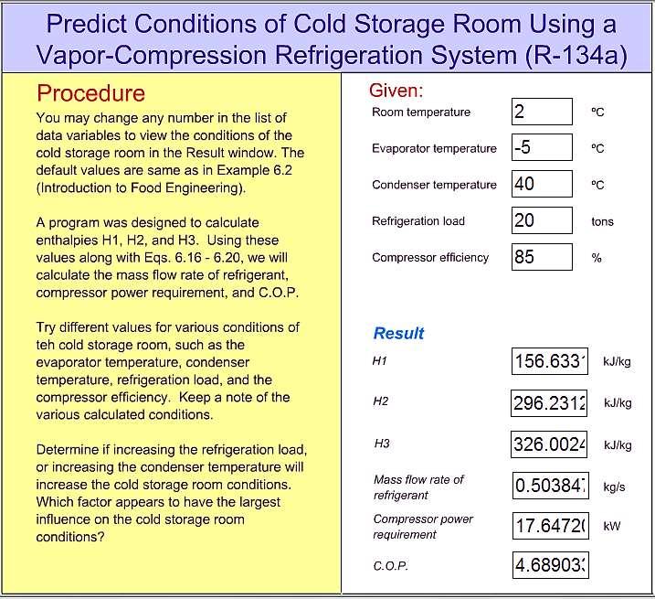 2- برنامج تحديد ظروف غرفة الخزن المبرد لمنظومة التبريد بالبخار االنضغاطي في هذا البرنامج يتطلب معرفة درجة حرارة غرفة التبريد ولتكن 2 o C ودرجة حرارة المبخر ولتكن - 5 o C ودرجة حرارة المكثف وهي 40 o