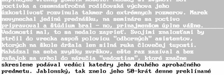 Postavíme kurzor na začiatok textu, ktorý chceme označiť ako blok. 2. Stlačíme kláves F7.