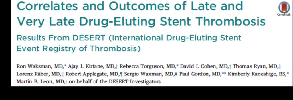 ! The largest case-control study of late/very late stent thrombosis