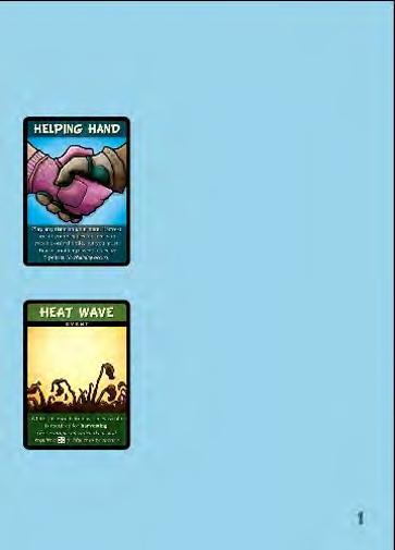ΟΙ ΚΑΡΤΕΣ Υπάρχουν δύο είδη καρτών: Οι κάρτες Ενεργειών και οι κάρτες Γεγονότων. Υπάρχουν 46 κάρτες Ενεργειών στην τράπουλα.