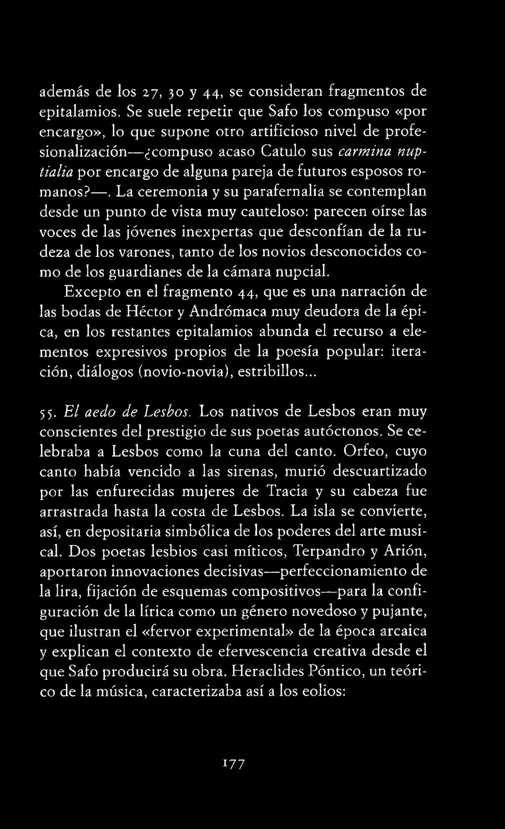 desconocidos como de los guardianes de la cámara nupcial.