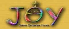 Junior Orthodox Youth- JOY JOY is a wonderful program for children in grades 3-6 (ages 7-12).