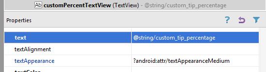 Μετά τον ορισμό, οι ιδιότητες του custompercenttextview
