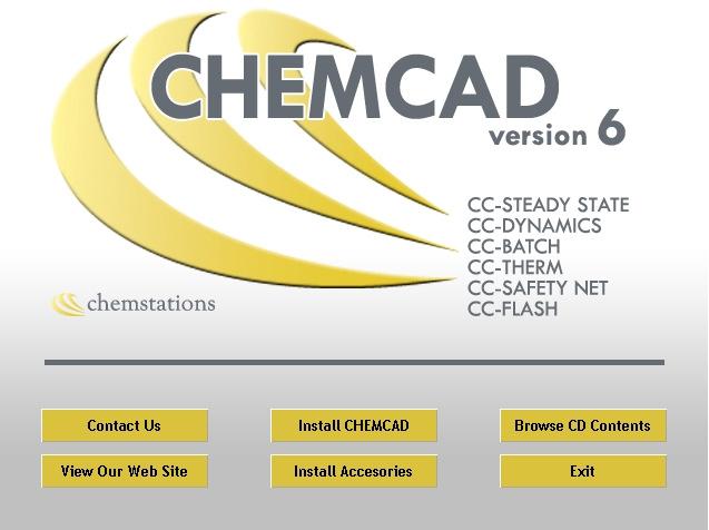 Εισαγωγικά στοιχεία για το πρόγραµµα Chemcad Μνήµη RAM Κάρτα γραφικών Ανάλυση οθόνης Χώρος στο σκληρό δίσκο Επιπλέον απαιτήσεις προγραµµάτων 256 MB Με µνήµη 128 MB ή υψηλότερη 1024 x 768 ή υψηλότερη