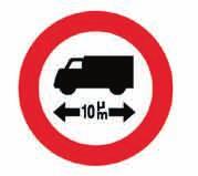 (Ρ - 25) Απαγορεύεται η είσοδος σε οχήματα ή συνδυασμούς