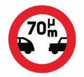 (Ρ - 26) Απαγορεύεται η οδήγηση οχήματος σε απόσταση