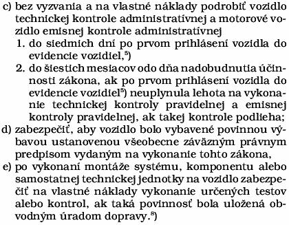 vozidla ( 21 zákona)