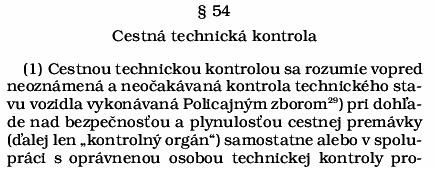 Cestná technická kontrola ( 54 zákona) V