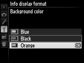 Info Display Format (Μορφή οθόνης πληροφοριών) Κουμπί G B μενού ρυθμίσεων Επιλέξτε μια από τις δυο ακόλουθες μορφές για την οθόνη πληροφοριών (0 5).