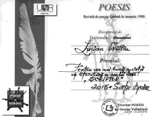 ULTIMA ORĂ Zilele POESIS În perioada 5-7 noiembrie 2015 s-a desfăşurat cea de-a XXV-a ediţie a Zilelor Culturale POESIS la Satu Mare. Coordonator de proiect: poetul George Vulturescu.