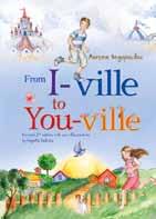 This is the story of a young boy named Stubborn, as he strives to become the first person of I-ville to make the difficult journey to the beautiful, joy-filled Kingdom of You-ville,