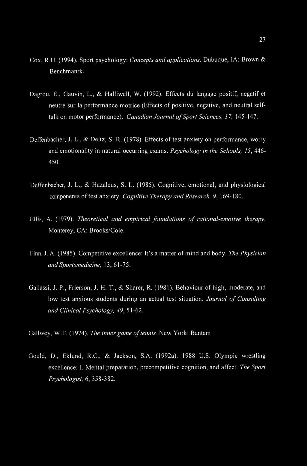 Deffenbacher, J. L., & Deitz, S. R. (1978). Effects of test anxiety on performance, worry and emotionality in natural occurring exams. Psychology in the Schools, 15, 446-450. Deffenbacher, J. L., & Hazaleus, S.