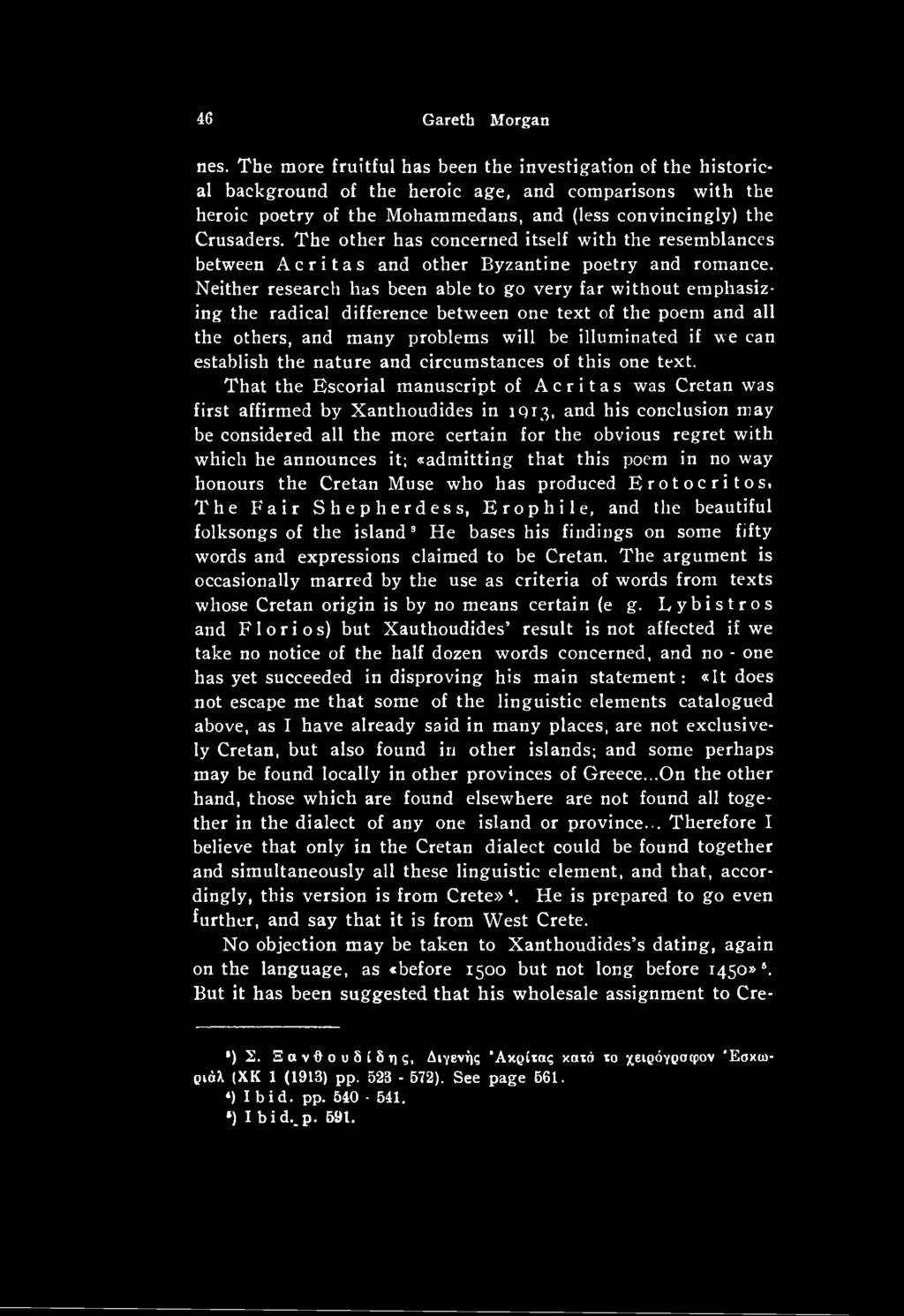 nature and circumstances of this one text.
