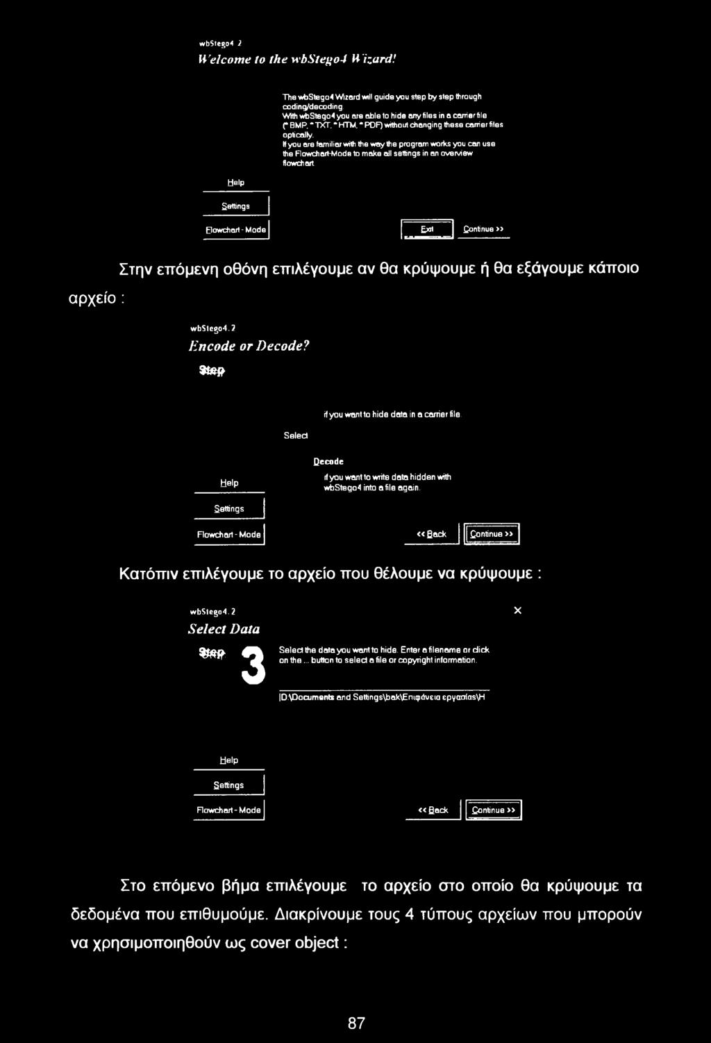 2 Select Data Step 3 Select the data you want to hide. Enter a filename or dick on the... button to seled a file or copyright information.