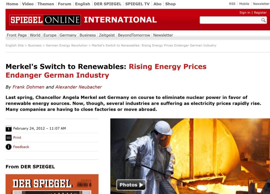 Πόσο καλό έκανε η πολιτική αυτή στην ευρωπαϊκή οικονομία αλλά και στην ανανεώσιμη ενέργεια; http://www.spiegel.
