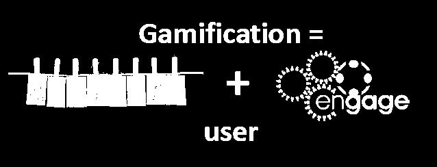 Gamification είναι η χρήση του τρόπου σκέψης των παιχνιδιών και των αντίστοιχων μηχανισμών για να κάνουμε τους εκπαιδευομένους
