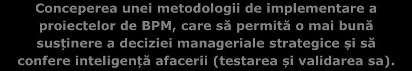 OP4 Cercetări teoretico-aplicative pentru identificarea și caracterizarea mijloacelor software asociate metodologiei pentru derularea proiectelor de Process Mining în organizații.