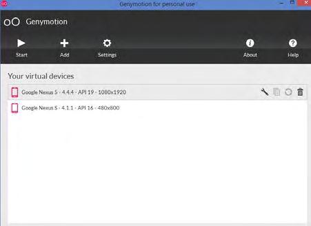 4.2 GenyMotion Emulator Ο εξομοιωτής Genymotion αποτελεί ίσως τη καλύτερη εναλλακτική για τον ενσωματωμένο εξομοιωτή του Android Studio.