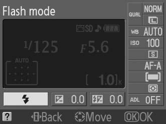 Flash Mode (Λειτουργία φλας) Για να επιλέξετε λειτουργία φλας: 1 Τοποθετήστε το δρομέα στην οθόνη πληροφοριών. Αν δεν εμφανιστούν πληροφορίες λήψης στην οθόνη, πιέστε το κουμπί R.