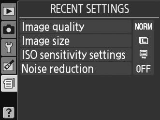 m Recent Settings (Πρόσφατες ρυθμίσεις) Για να εμφανιστεί το μενού πρόσφατων ρυθμίσεων πιέστε το G και επιλέξτε την καρτέλα m (πρόσφατες ρυθμίσεις).