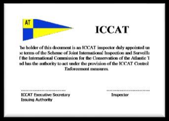 επιθεώρησης. Η Γραμματεία του ICCAT οφείλει να ενημερώνει όλα τα Συμβαλλόμενα μέρη για τα καθορισμένα σκάφη επιθεώρησης. 6.