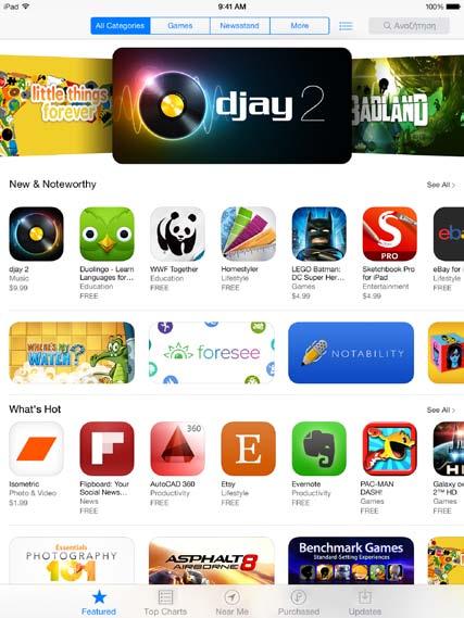 Το App Store δεν διατίθεται σε όλες τις περιοχές. Εύρεση εφαρμογών Εάν γνωρίζετε τι αναζητάτε, αγγίξτε «Αναζήτηση»: Εναλλακτικά, αγγίξτε «Κατηγορίες» για αναζήτηση κατά τύπο εφαρμογής.