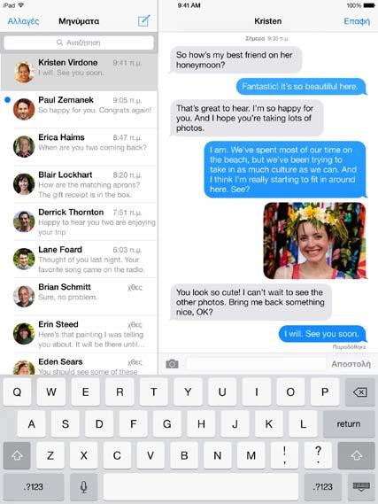 Αποστολή και λήψη μηνυμάτων Αγγίξτε το κουμπί σύνθεσης για να ξεκινήσετε μια νέα συνομιλία. Αγγίξτε το κουμπί «Σύνδεση μέσων» για συμπερίληψη φωτογραφίας ή βίντεο.