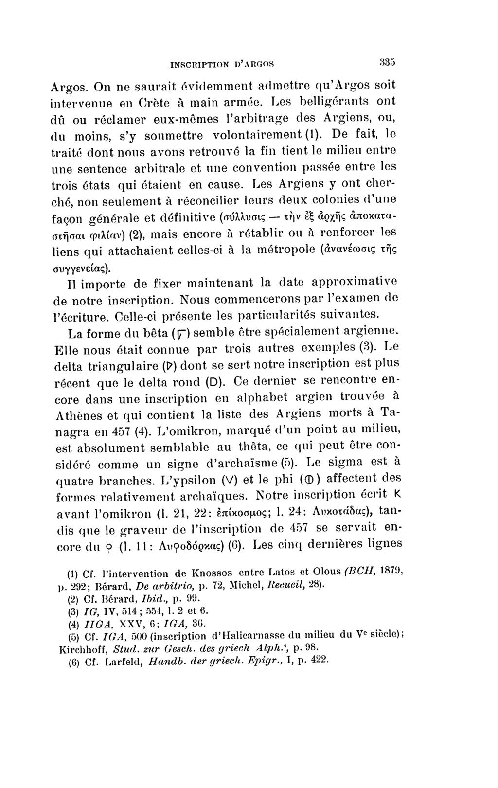 inscription, d'argos 335 Argos. On ne saurait évidemment admettre qu'argos soit intervenue en Crète à main armée.