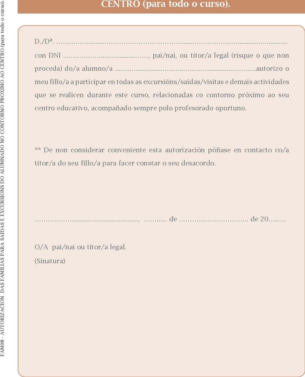 XUNTA DE GALICIA CONSELLERÍA DE EDUCACIÓN E O. U. CEIP. PORTOFARO Paseo dos Templarios, nº 1 15679 - O Temple Cambre (A Coruña) 981666756 981650181 Email: ceip.