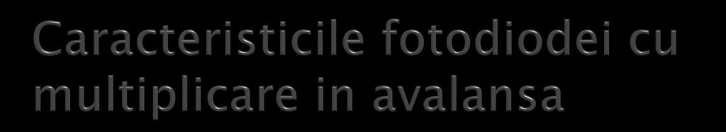 factorul de multiplicare caracterizeaza amplificarea