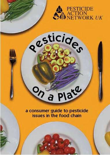 Pesticides on a Plate consumer guide to pesticide issues in