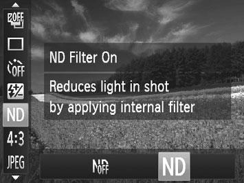 Používanie filtra ND Ak chcete snímať s dlhším časom uzávierky a menšou hodnotou clony, použite filter ND, ktorý znižuje intenzitu svetla až na hodnotu 1/8
