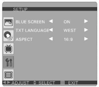 MENIU EKRANAI SETUP (NUSTATYMAI) MENIU BLUE SCREEN (m lynas ekranas): Jūs galite nustatyti foną (background): ON (įjungtas) ar OFF (išjungtas). TXT LANGUAGE (teksto kalba).