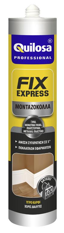 ΜΟΝΤΑΖΟΚΟΛΛΕΣ FIX EXPRESS Μονταζόκολλα νερού χωρίς διαλύτες, υψηλών προδιαγραφών και πολλαπλών εφαρμογών.