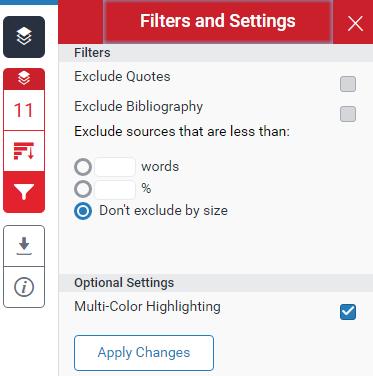 Αναφορά Filter and Settings Μπορείτε να εξαιρέσετε από την αναφορά σας: Κείμενο σε εισαγωγικά Βιβλιογραφία Πηγές βάσει του αριθμού λέξεων ή του ποσοστού