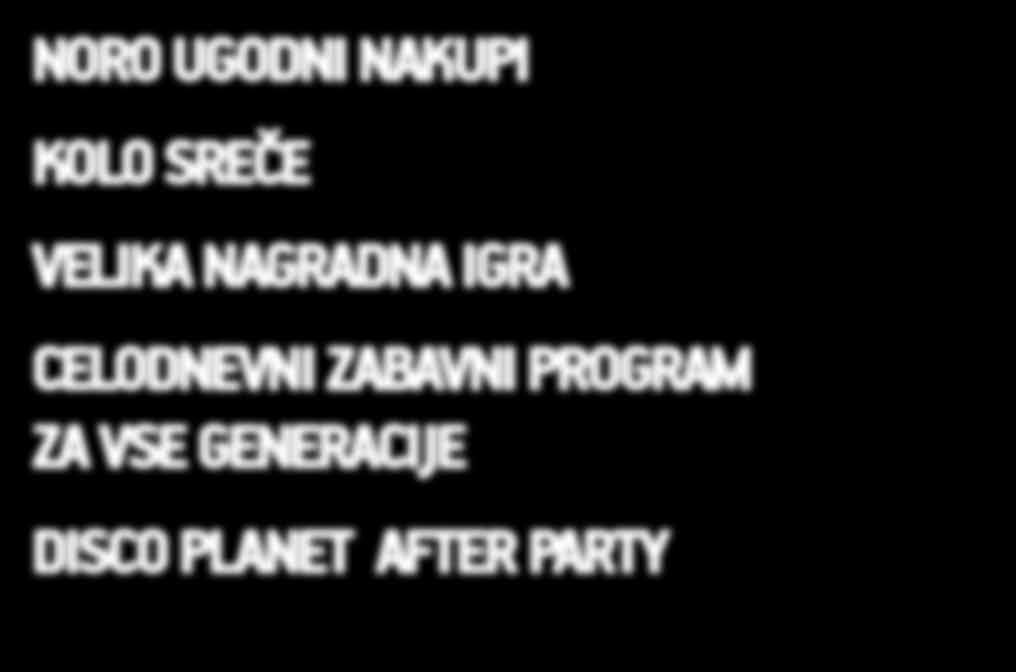 PLANET NORI DO POLNOČI!